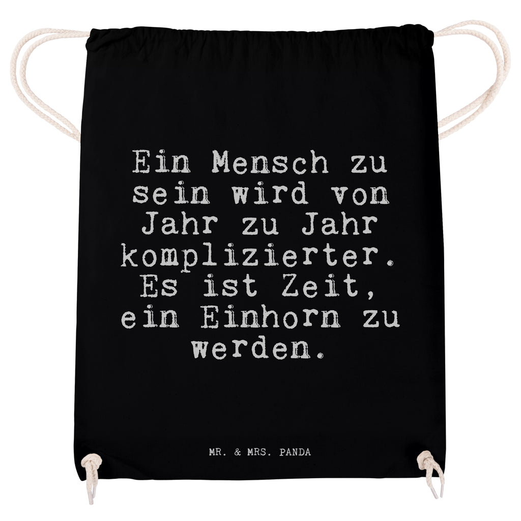 Sportbeutel Sprüche und Zitate Ein Mensch zu sein wird von Jahr zu Jahr komplizierter. Es ist Zeit, ein Einhorn zu werden. Sportbeutel, Turnbeutel, Beutel, Sporttasche, Tasche, Stoffbeutel, Sportbeutel Kinder, Spruch, Sprüche, lustig, Weisheiten, Zitate, Spruch Sprüche Weisheiten Zitate Lustig Weisheit Worte