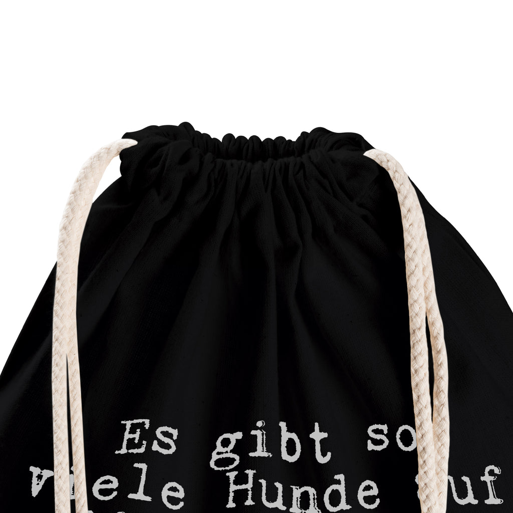 Sportbeutel Sprüche und Zitate Es gibt so viele Hunde auf dieser Welt, aber ich habe den Schönsten von allen! Sportbeutel, Turnbeutel, Beutel, Sporttasche, Tasche, Stoffbeutel, Sportbeutel Kinder, Spruch, Sprüche, lustig, Weisheiten, Zitate, Spruch Sprüche Weisheiten Zitate Lustig Weisheit Worte