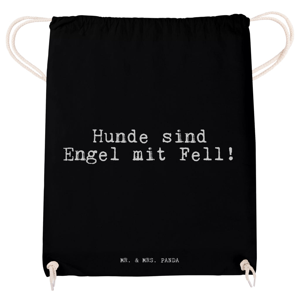 Sportbeutel Sprüche und Zitate Hunde sind Engel mit Fell! Sportbeutel, Turnbeutel, Beutel, Sporttasche, Tasche, Stoffbeutel, Sportbeutel Kinder, Spruch, Sprüche, lustig, Weisheiten, Zitate, Spruch Sprüche Weisheiten Zitate Lustig Weisheit Worte