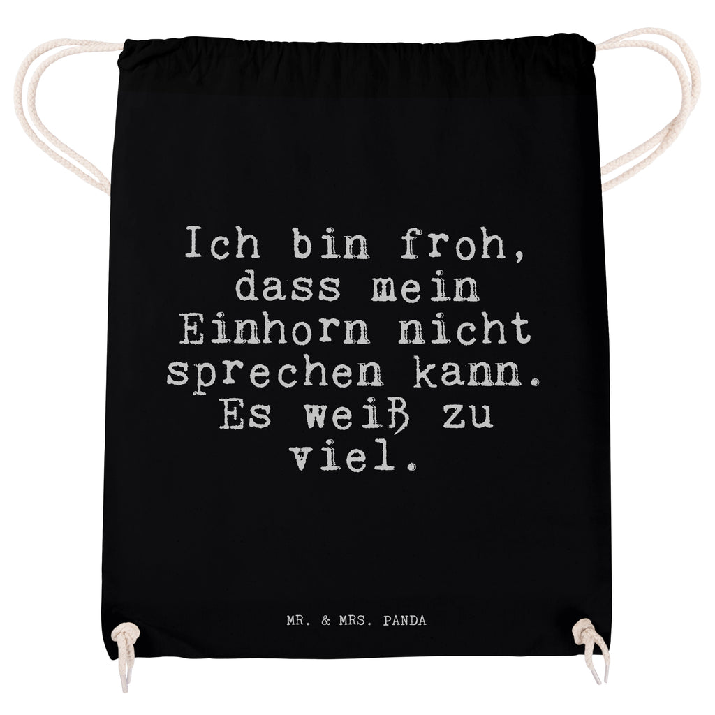 Sportbeutel Sprüche und Zitate Ich bin froh, dass mein Einhorn nicht sprechen kann. Es weiß zu viel. Sportbeutel, Turnbeutel, Beutel, Sporttasche, Tasche, Stoffbeutel, Sportbeutel Kinder, Spruch, Sprüche, lustig, Weisheiten, Zitate, Spruch Sprüche Weisheiten Zitate Lustig Weisheit Worte