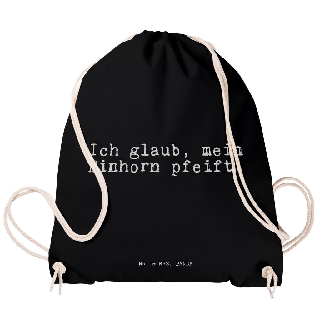 Sportbeutel Sprüche und Zitate Ich glaub, mein Einhorn pfeift! Sportbeutel, Turnbeutel, Beutel, Sporttasche, Tasche, Stoffbeutel, Sportbeutel Kinder, Spruch, Sprüche, lustig, Weisheiten, Zitate, Spruch Sprüche Weisheiten Zitate Lustig Weisheit Worte