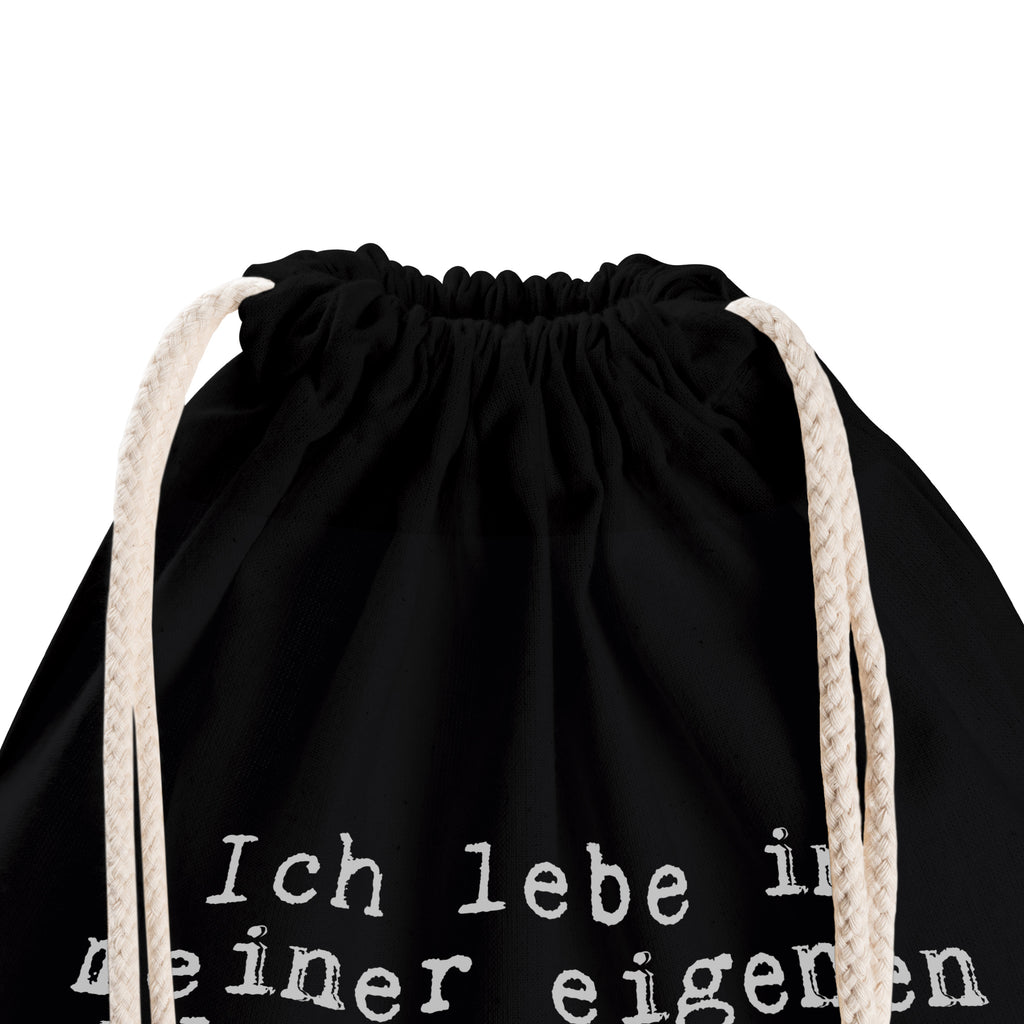 Sportbeutel Sprüche und Zitate Ich lebe in meiner eigenen kleinen Welt. Ist okay, man kennt mich dort. Sportbeutel, Turnbeutel, Beutel, Sporttasche, Tasche, Stoffbeutel, Sportbeutel Kinder, Spruch, Sprüche, lustig, Weisheiten, Zitate, Spruch Sprüche Weisheiten Zitate Lustig Weisheit Worte