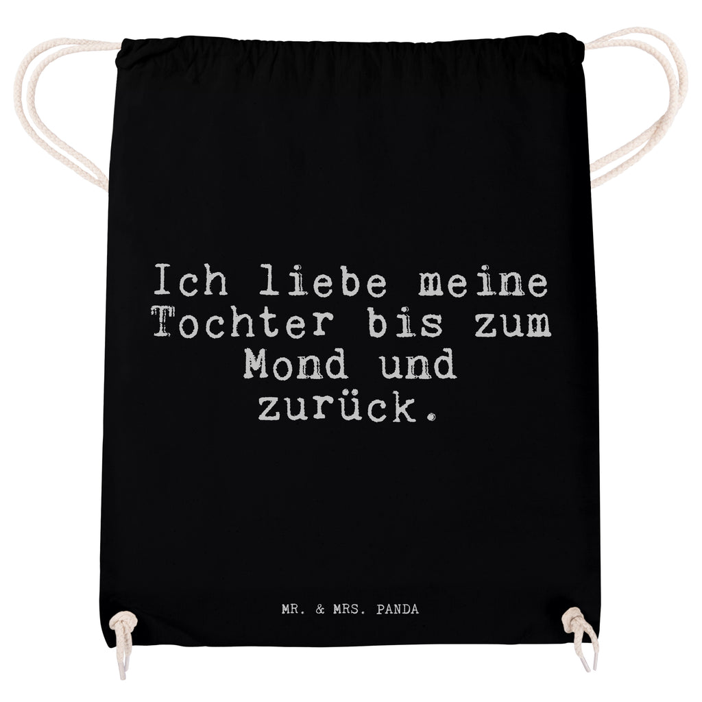 Sportbeutel Sprüche und Zitate Ich liebe meine Tochter bis zum Mond und zurück. Sportbeutel, Turnbeutel, Beutel, Sporttasche, Tasche, Stoffbeutel, Sportbeutel Kinder, Spruch, Sprüche, lustig, Weisheiten, Zitate, Spruch Sprüche Weisheiten Zitate Lustig Weisheit Worte