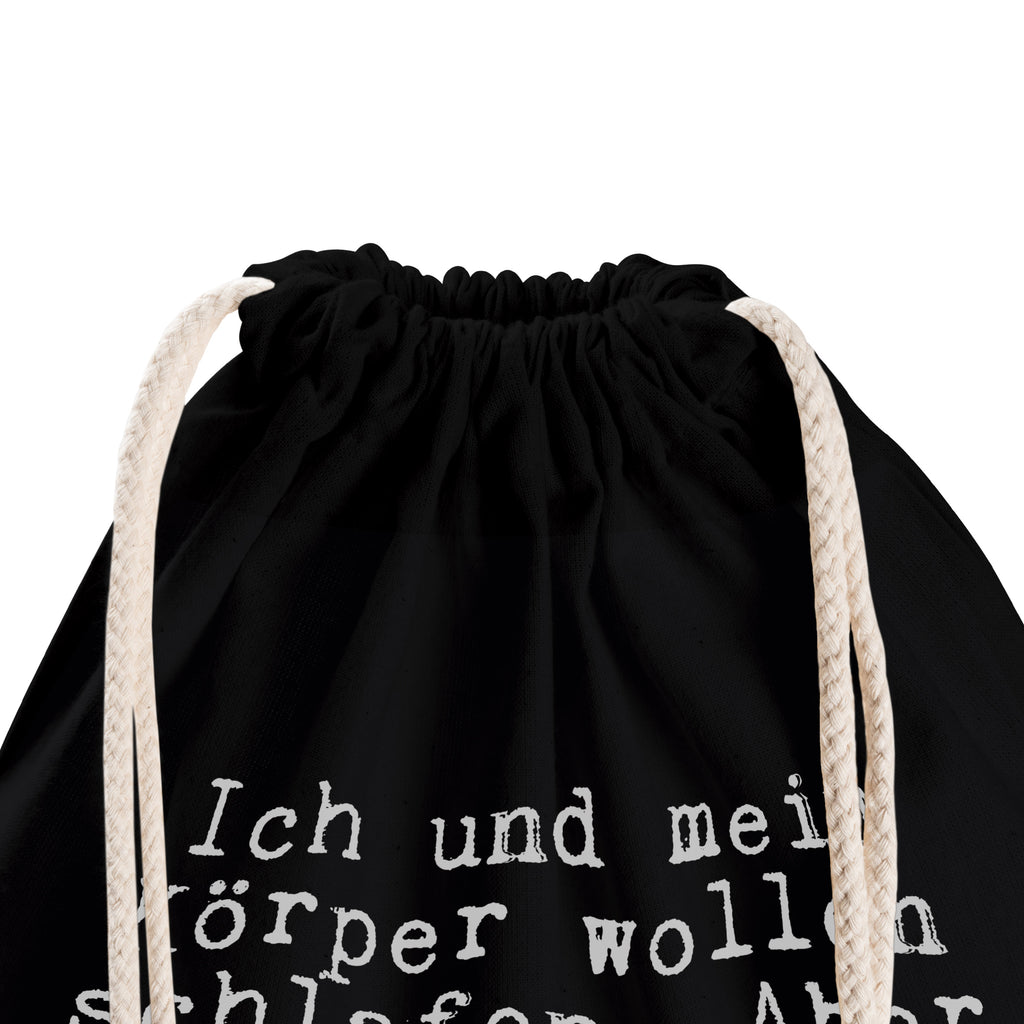 Sportbeutel Sprüche und Zitate Ich und mein Körper wollen schlafen. Aber mein Kopf will wissen, ob Pinguine Knie haben... Sportbeutel, Turnbeutel, Beutel, Sporttasche, Tasche, Stoffbeutel, Sportbeutel Kinder, Spruch, Sprüche, lustig, Weisheiten, Zitate, Spruch Sprüche Weisheiten Zitate Lustig Weisheit Worte