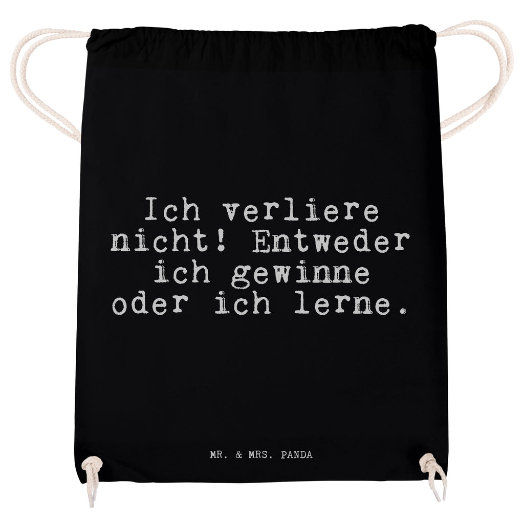 Sportbeutel Sprüche und Zitate Ich verliere nicht! Entweder ich gewinne oder ich lerne. Sportbeutel, Turnbeutel, Beutel, Sporttasche, Tasche, Stoffbeutel, Sportbeutel Kinder, Spruch, Sprüche, lustig, Weisheiten, Zitate, Spruch Sprüche Weisheiten Zitate Lustig Weisheit Worte