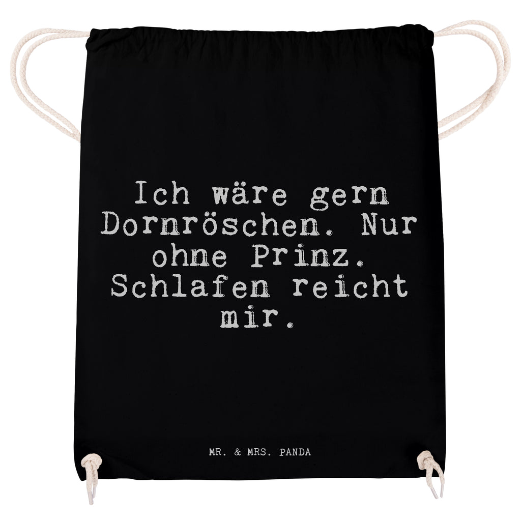 Sportbeutel Sprüche und Zitate Ich wäre gern Dornröschen. Nur ohne Prinz. Schlafen reicht mir. Sportbeutel, Turnbeutel, Beutel, Sporttasche, Tasche, Stoffbeutel, Sportbeutel Kinder, Spruch, Sprüche, lustig, Weisheiten, Zitate, Spruch Sprüche Weisheiten Zitate Lustig Weisheit Worte