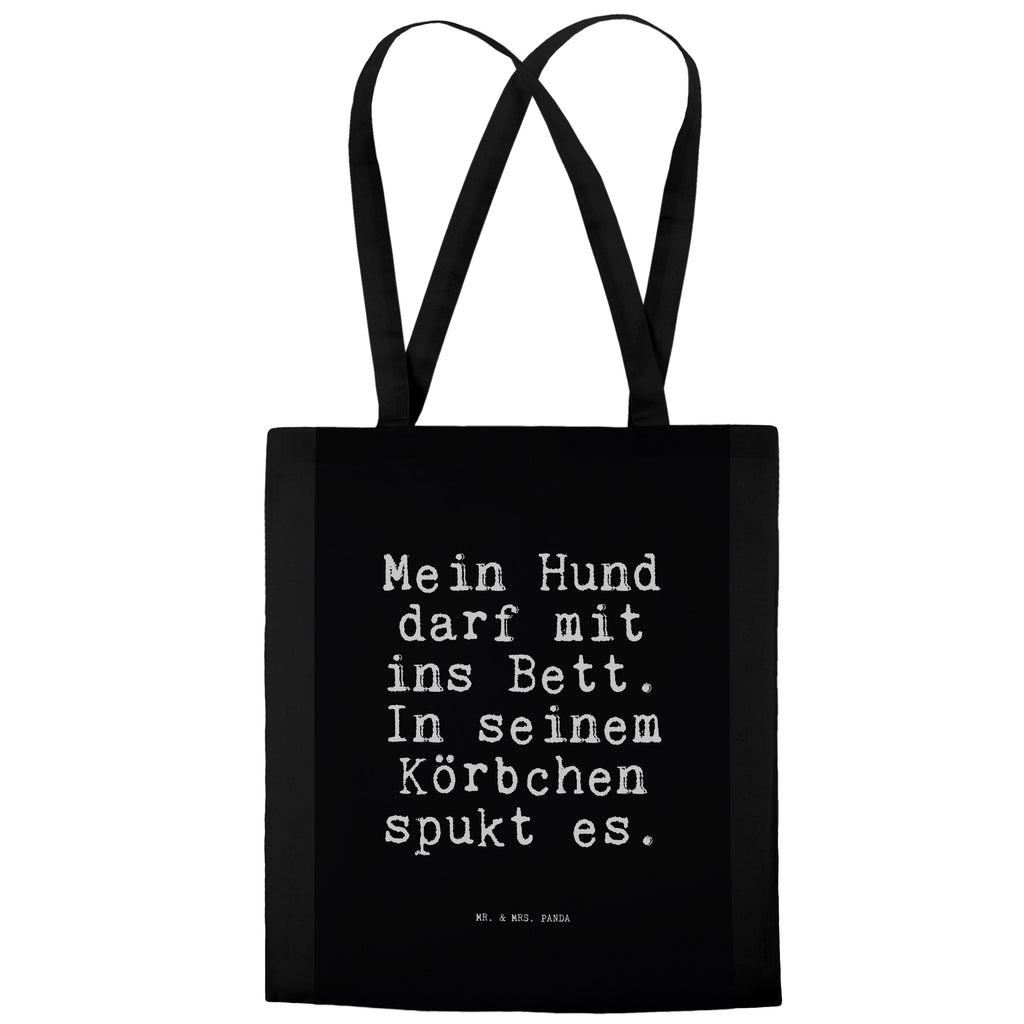 Tragetasche Sprüche und Zitate Mein Hund darf mit ins Bett. In seinem Körbchen spukt es. Beuteltasche, Beutel, Einkaufstasche, Jutebeutel, Stoffbeutel, Spruch, Sprüche, lustig, Weisheiten, Zitate, Spruch Sprüche Weisheiten Zitate Lustig Weisheit Worte