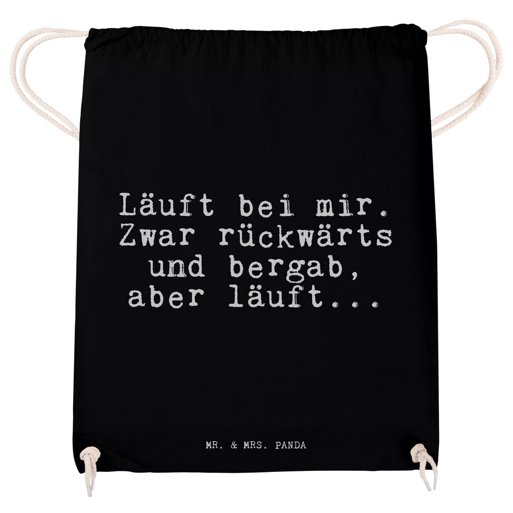 Sportbeutel Sprüche und Zitate Läuft bei mir. Zwar rückwärts und bergab, aber läuft... Sportbeutel, Turnbeutel, Beutel, Sporttasche, Tasche, Stoffbeutel, Sportbeutel Kinder, Spruch, Sprüche, lustig, Weisheiten, Zitate, Spruch Sprüche Weisheiten Zitate Lustig Weisheit Worte