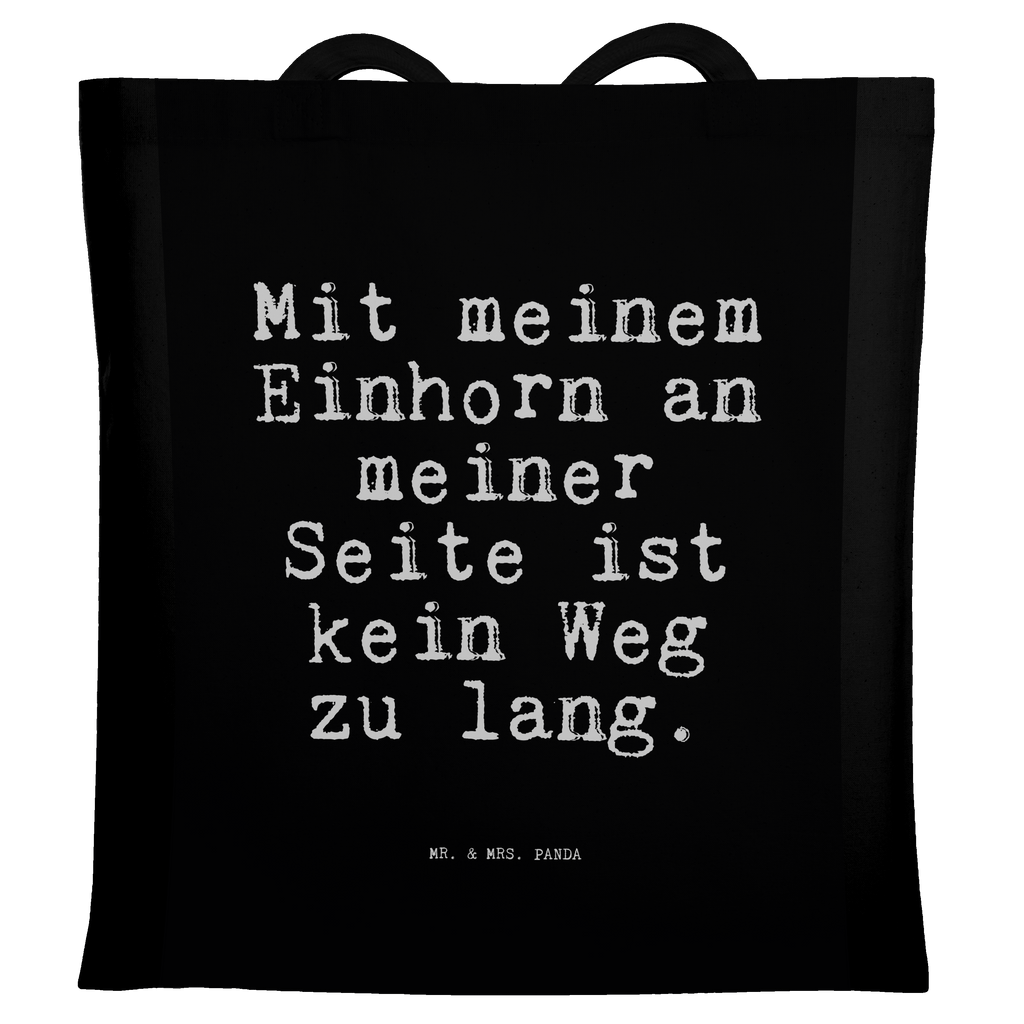 Tragetasche Sprüche und Zitate Mit meinem Einhorn an meiner Seite ist kein Weg zu lang. Beuteltasche, Beutel, Einkaufstasche, Jutebeutel, Stoffbeutel, Spruch, Sprüche, lustig, Weisheiten, Zitate, Spruch Sprüche Weisheiten Zitate Lustig Weisheit Worte