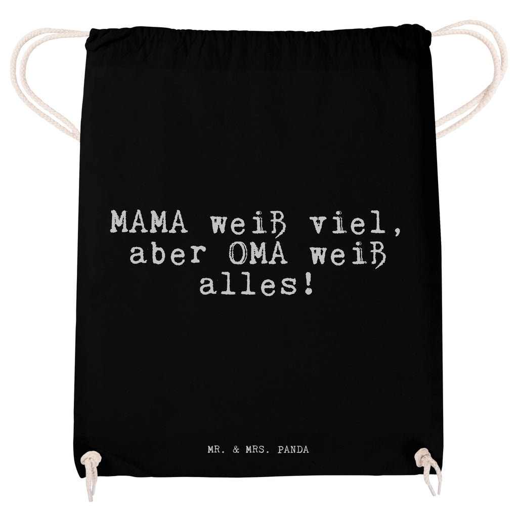 Sportbeutel Sprüche und Zitate MAMA weiß viel, aber OMA weiß alles! Sportbeutel, Turnbeutel, Beutel, Sporttasche, Tasche, Stoffbeutel, Sportbeutel Kinder, Spruch, Sprüche, lustig, Weisheiten, Zitate, Spruch Sprüche Weisheiten Zitate Lustig Weisheit Worte