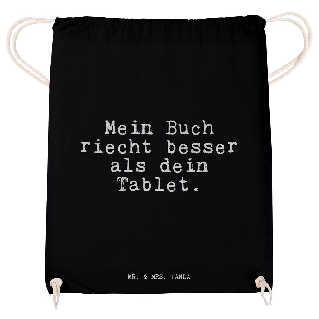 Sportbeutel Sprüche und Zitate Mein Buch riecht besser als dein Tablet. Sportbeutel, Turnbeutel, Beutel, Sporttasche, Tasche, Stoffbeutel, Sportbeutel Kinder, Spruch, Sprüche, lustig, Weisheiten, Zitate, Spruch Sprüche Weisheiten Zitate Lustig Weisheit Worte