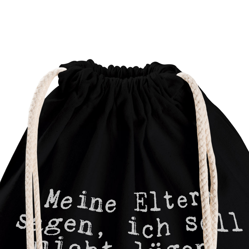 Sportbeutel Sprüche und Zitate Meine Eltern sagen, ich soll nicht lügen. Meine Antwort: Weihnachtsmann, Osterhase, Zahnfee. Sportbeutel, Turnbeutel, Beutel, Sporttasche, Tasche, Stoffbeutel, Sportbeutel Kinder, Spruch, Sprüche, lustig, Weisheiten, Zitate, Spruch Sprüche Weisheiten Zitate Lustig Weisheit Worte