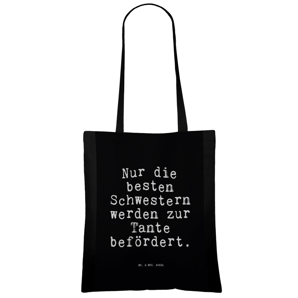 Tragetasche Sprüche und Zitate Nur die besten Schwestern werden zur Tante befördert. Beuteltasche, Beutel, Einkaufstasche, Jutebeutel, Stoffbeutel, Spruch, Sprüche, lustig, Weisheiten, Zitate, Spruch Sprüche Weisheiten Zitate Lustig Weisheit Worte