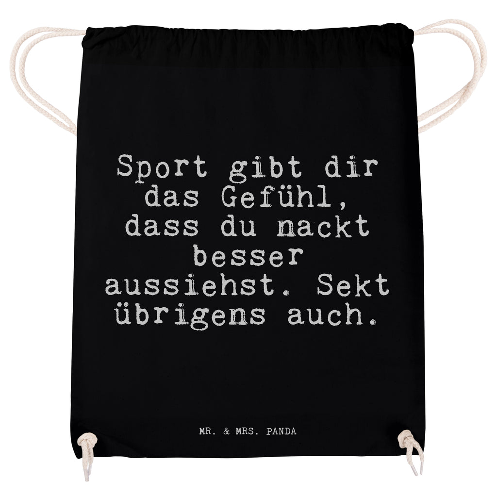 Sportbeutel Sprüche und Zitate Sport gibt dir das Gefühl, dass du nackt besser aussiehst. Sekt übrigens auch. Sportbeutel, Turnbeutel, Beutel, Sporttasche, Tasche, Stoffbeutel, Sportbeutel Kinder, Spruch, Sprüche, lustig, Weisheiten, Zitate, Spruch Sprüche Weisheiten Zitate Lustig Weisheit Worte