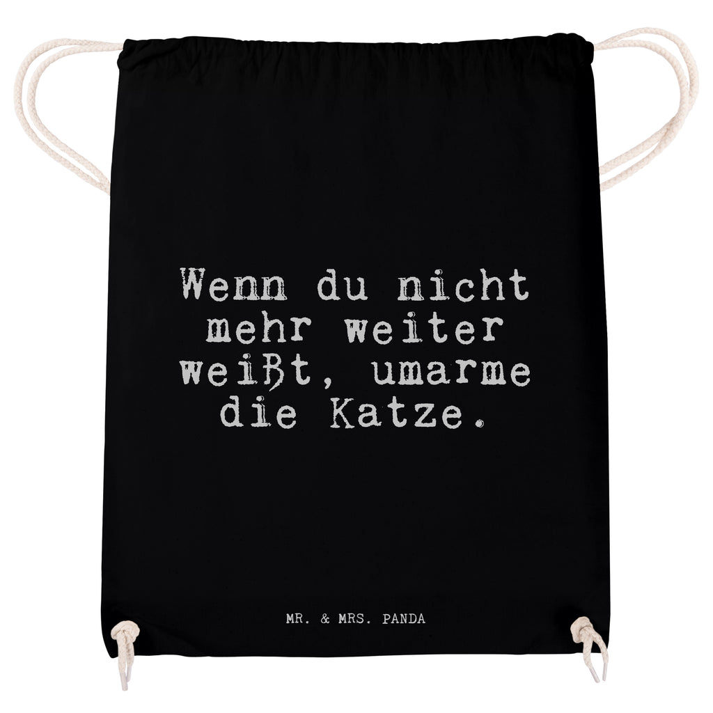 Sportbeutel Sprüche und Zitate Wenn du nicht mehr weiter weißt, umarme die Katze. Sportbeutel, Turnbeutel, Beutel, Sporttasche, Tasche, Stoffbeutel, Sportbeutel Kinder, Spruch, Sprüche, lustig, Weisheiten, Zitate, Spruch Sprüche Weisheiten Zitate Lustig Weisheit Worte