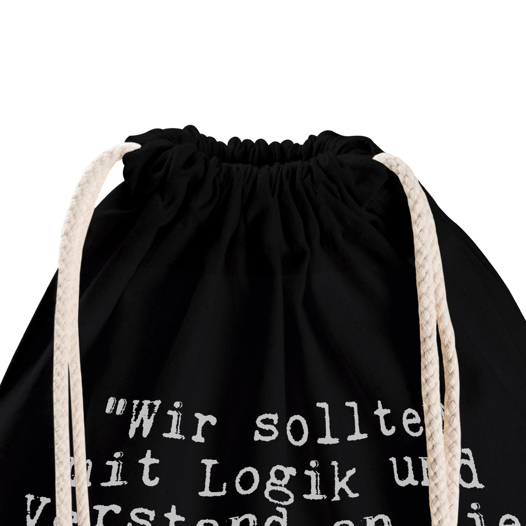Sportbeutel Sprüche und Zitate "Wir sollten mit Logik und Verstand an die Sache herangehen." "Sie sind neu hier, oder?" Sportbeutel, Turnbeutel, Beutel, Sporttasche, Tasche, Stoffbeutel, Sportbeutel Kinder, Spruch, Sprüche, lustig, Weisheiten, Zitate, Spruch Sprüche Weisheiten Zitate Lustig Weisheit Worte