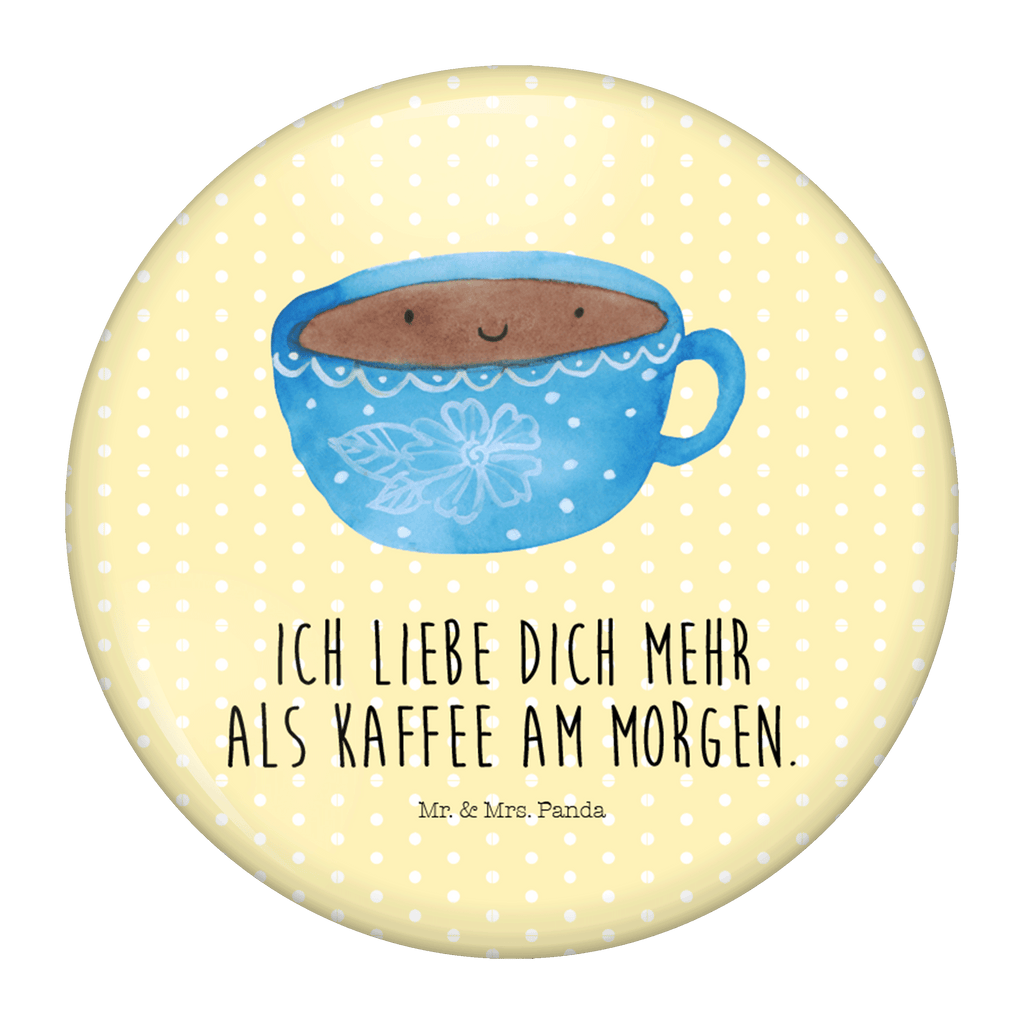 50mm Button Kaffee Tasse 50mm Button, Button, Pin, Anstecknadel, süße Tiermotive, gute Laune, lustige Sprüche, Tiere, Kaffee, Tasse, Liebe, Geschmack, Genuss, Glücklich