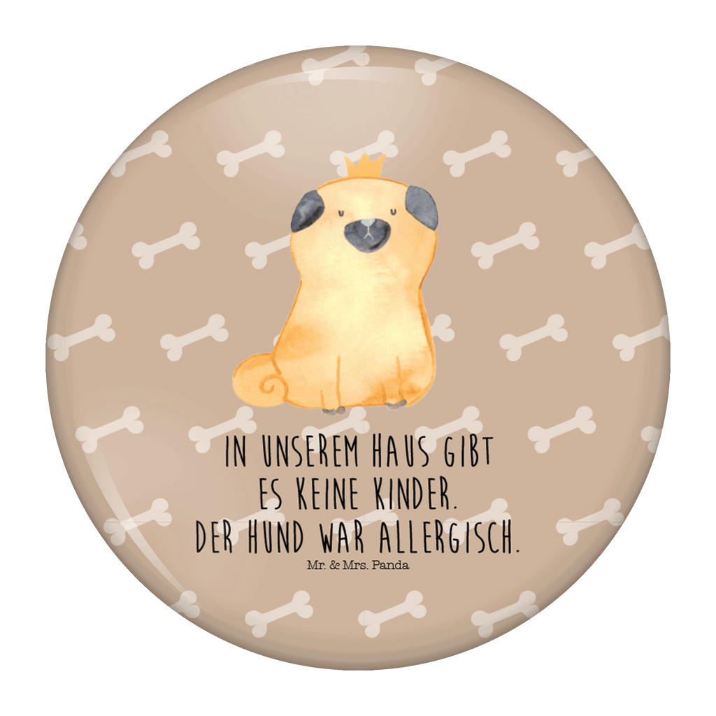 50mm Button Mops Krone 50mm Button, Button, Pin, Anstecknadel, Hund, Hundemotiv, Haustier, Hunderasse, Tierliebhaber, Hundebesitzer, Sprüche, Mops, allergisch, kinderlos, Hausregel, Hundebesitzer. Spruch, lustig