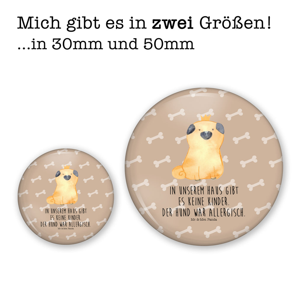 50mm Button Mops Krone 50mm Button, Button, Pin, Anstecknadel, Hund, Hundemotiv, Haustier, Hunderasse, Tierliebhaber, Hundebesitzer, Sprüche, Mops, allergisch, kinderlos, Hausregel, Hundebesitzer. Spruch, lustig