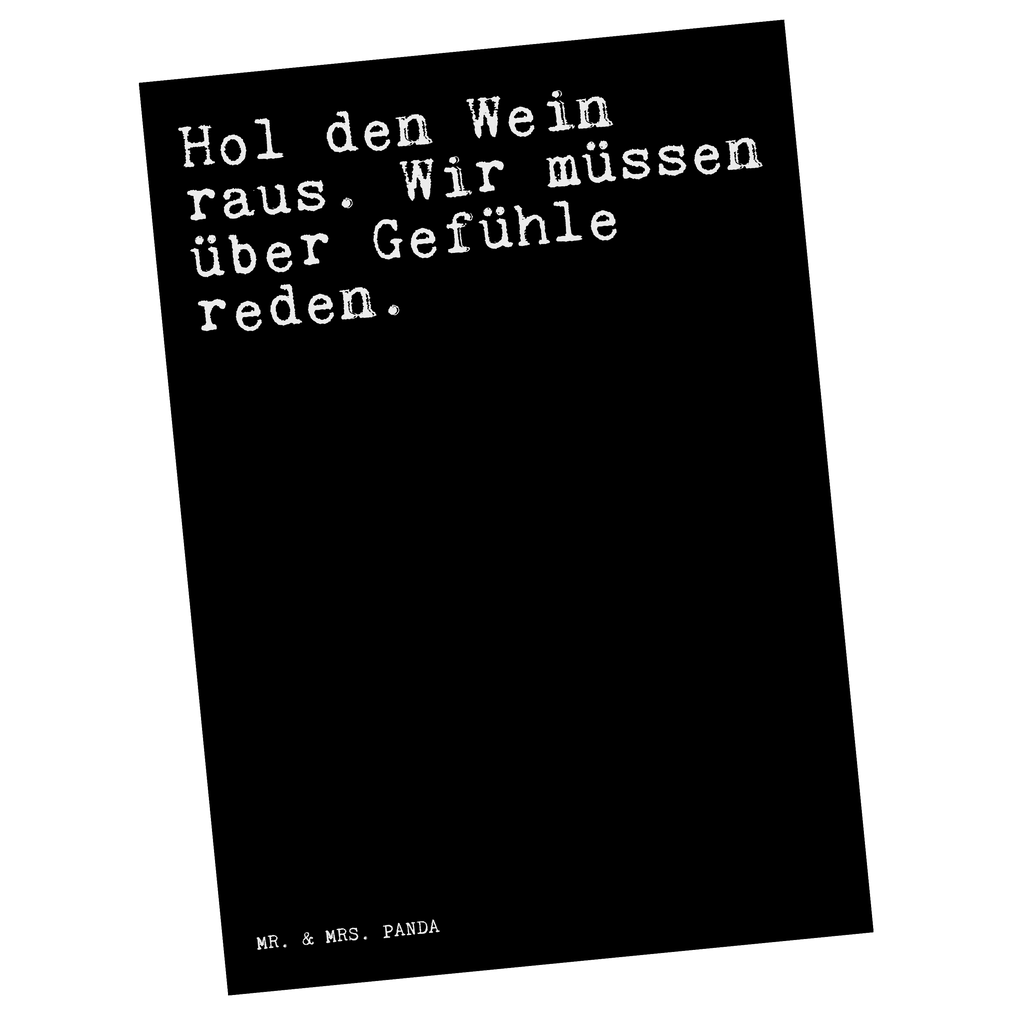 Postkarte Sprüche und Zitate Hol den Wein raus. Wir müssen über Gefühle reden. Geschenkkarte, Grußkarte, Karte, Einladung, Ansichtskarte, Geburtstagskarte, Einladungskarte, Dankeskarte, Spruch, Sprüche, lustig, Weisheiten, Zitate, Spruch Sprüche Weisheiten Zitate Lustig Weisheit Worte