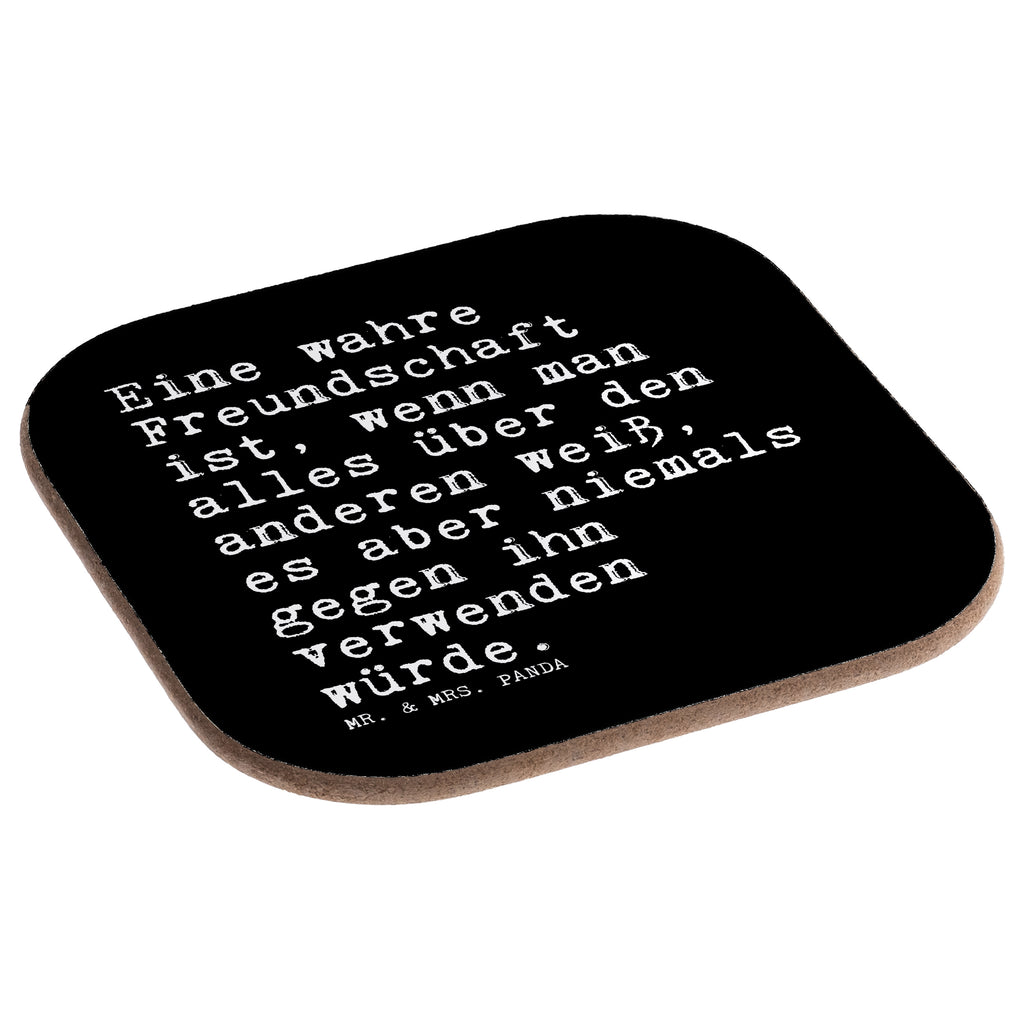 Quadratische Untersetzer Sprüche und Zitate Eine wahre Freundschaft ist, wenn man alles über den anderen weiß, es aber niemals gegen ihn verwenden würde. Bierdeckel, Glasuntersetzer, Untersetzer Gläser, Getränkeuntersetzer, Spruch, Sprüche, lustig, Weisheiten, Zitate, Spruch Sprüche Weisheiten Zitate Lustig Weisheit Worte