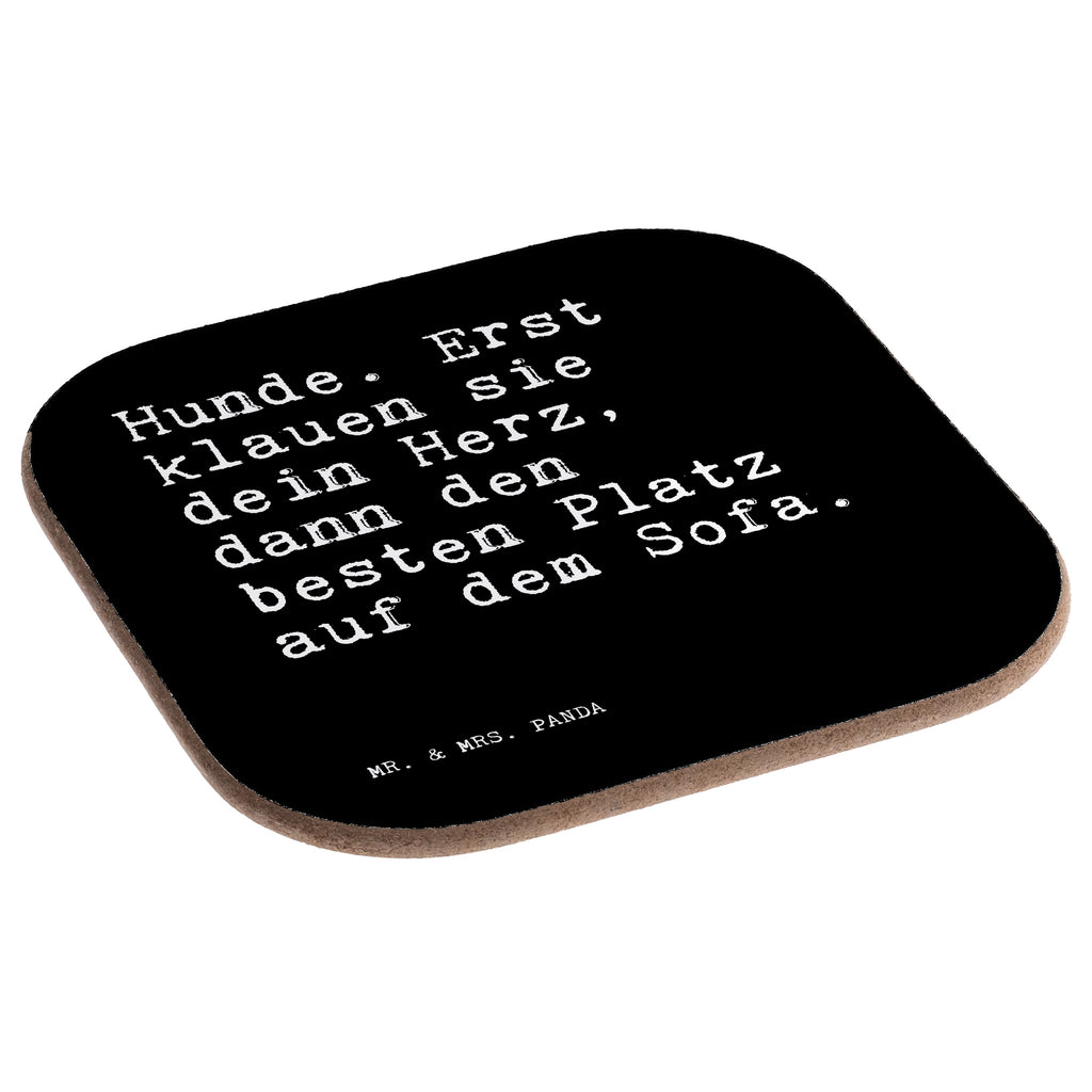 Quadratische Untersetzer Sprüche und Zitate Hunde. Erst klauen sie dein Herz, dann den besten Platz auf dem Sofa. Bierdeckel, Glasuntersetzer, Untersetzer Gläser, Getränkeuntersetzer, Spruch, Sprüche, lustig, Weisheiten, Zitate, Spruch Sprüche Weisheiten Zitate Lustig Weisheit Worte