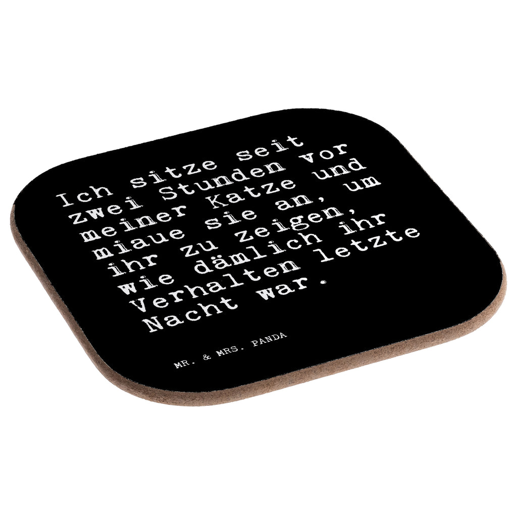 Quadratische Untersetzer Sprüche und Zitate Ich sitze seit zwei Stunden vor meiner Katze und miaue sie an, um ihr zu zeigen, wie dämlich ihr Verhalten letzte Nacht war. Bierdeckel, Glasuntersetzer, Untersetzer Gläser, Getränkeuntersetzer, Spruch, Sprüche, lustig, Weisheiten, Zitate, Spruch Sprüche Weisheiten Zitate Lustig Weisheit Worte