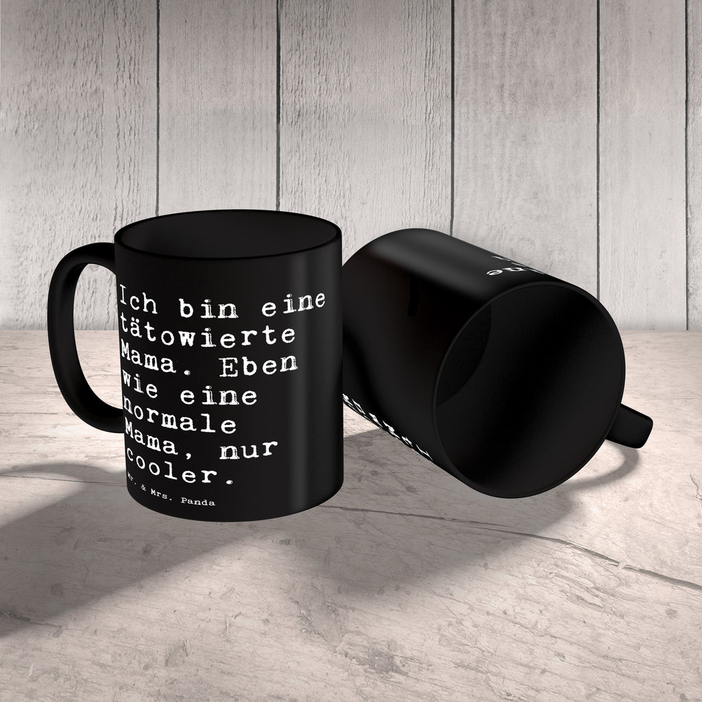 Tasse Sprüche und Zitate Ich bin eine tätowierte Mama. Eben wie eine normale Mama, nur cooler. Spruch Sprüche Weisheiten Zitate Lustig Weisheit Worte Becher, Kaffeetasse, Kaffeebecher, Tee, Frühstück, Büro Geschenk Mama, Mama, Mutter, Muttertag, Tattoo, Spruch, beste Mama Spruch, Sprüche, lustig, Weisheiten, Zitate