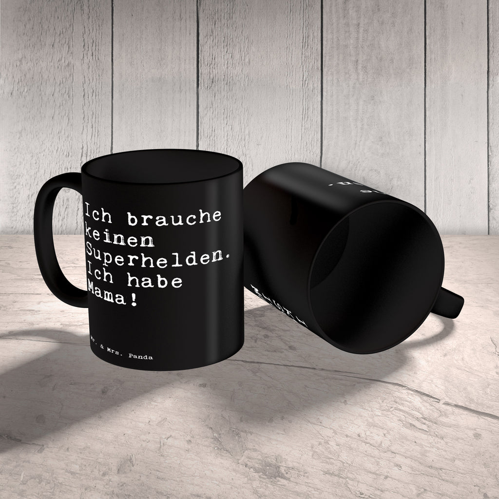 Tasse Sprüche und Zitate Ich brauche keinen Superhelden. Ich habe Mama! Spruch Sprüche Weisheiten Zitate Lustig Weisheit Worte Becher, Kaffeetasse, Kaffeebecher, Tee, Frühstück, Büro Mama Spruch, Mama Geschenk, Geschenk Mutter, Mutter, Muttertag, Mama Geburtstag, Danke, Dankeschön, Mami Spruch, Sprüche, lustig, Weisheiten, Zitate