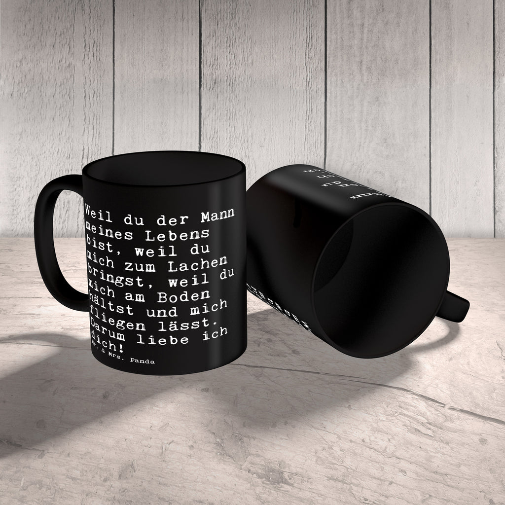 Tasse Sprüche und Zitate Weil du der Mann meines Lebens bist, weil du mich zum Lachen bringst, weil du mich am Boden hältst und mich fliegen lässt. Darum liebe ich dich! Spruch Sprüche Weisheiten Zitate Lustig Weisheit Worte Becher, Kaffeetasse, Kaffeebecher, Tee, Frühstück, Büro Liebe, Freund, Geschenk, Liebesbeweis, Wunder, Partner, Mann, Hochzeit, Ehe, Hochzeitstag Spruch, Sprüche, lustig, Weisheiten, Zitate