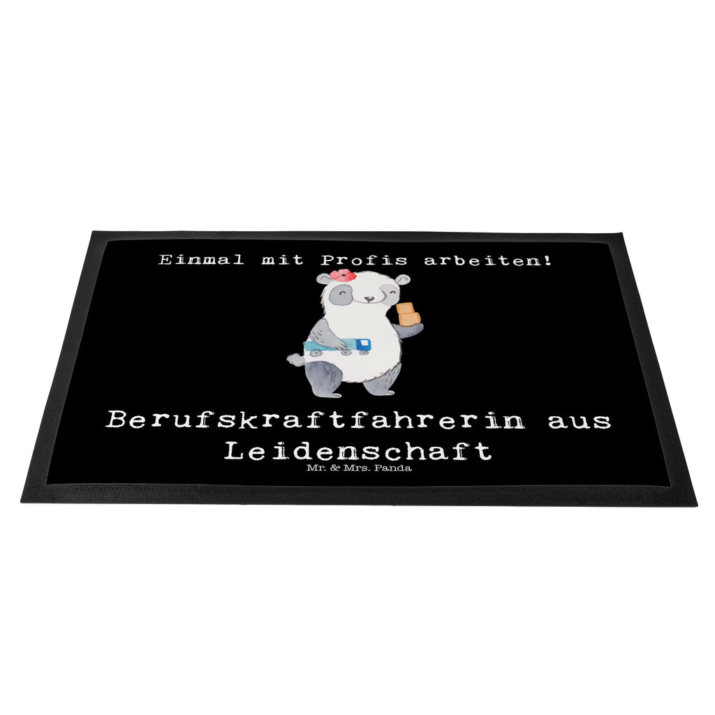 Fußmatte Berufskraftfahrerin aus Leidenschaft  Türvorleger, Schmutzmatte, Fußabtreter, Matte, Schmutzfänger, Fußabstreifer, Schmutzfangmatte, Türmatte, Motivfußmatte,  Haustürmatte, Vorleger  Beruf, Ausbildung, Jubiläum, Abschied, Rente, Kollege, Kollegin, Geschenk, Schenken, Arbeitskollege, Mitarbeiter, Firma, Danke, Dankeschön