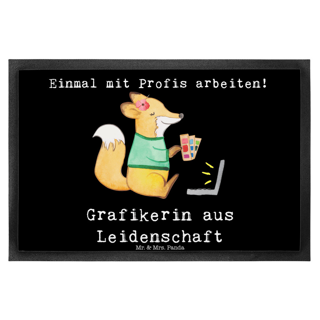 Fußmatte Grafikerin aus Leidenschaft Grafikerin, Designer, Mediengestalter, Grafikdesignerin,  Türvorleger, Schmutzmatte, Fußabtreter, Matte, Schmutzfänger, Fußabstreifer, Schmutzfangmatte, Türmatte, Motivfußmatte,  Haustürmatte, Vorleger  Beruf, Ausbildung, Jubiläum, Abschied, Rente, Kollege, Kollegin, Geschenk, Schenken, Arbeitskollege, Mitarbeiter, Firma, Danke, Dankeschön