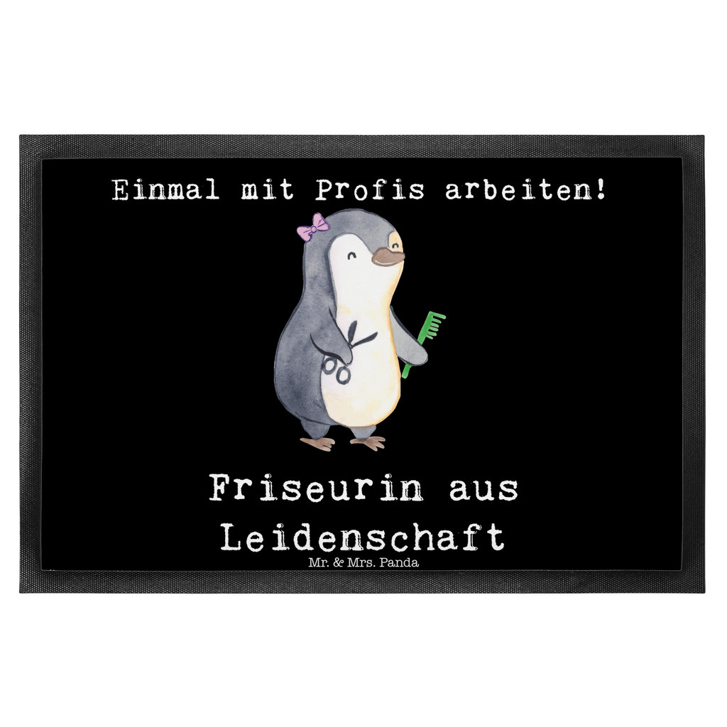 Fußmatte Friseurin aus Leidenschaft Frisörin, Haarstylistin, Frisörbesuch, Friseursalon,  ,  Eröffnung Friseur Türvorleger, Schmutzmatte, Fußabtreter, Matte, Schmutzfänger, Fußabstreifer, Schmutzfangmatte, Türmatte, Motivfußmatte,  Haustürmatte, Vorleger  Beruf, Ausbildung, Jubiläum, Abschied, Rente, Kollege, Kollegin, Geschenk, Schenken, Arbeitskollege, Mitarbeiter, Firma, Danke, Dankeschön