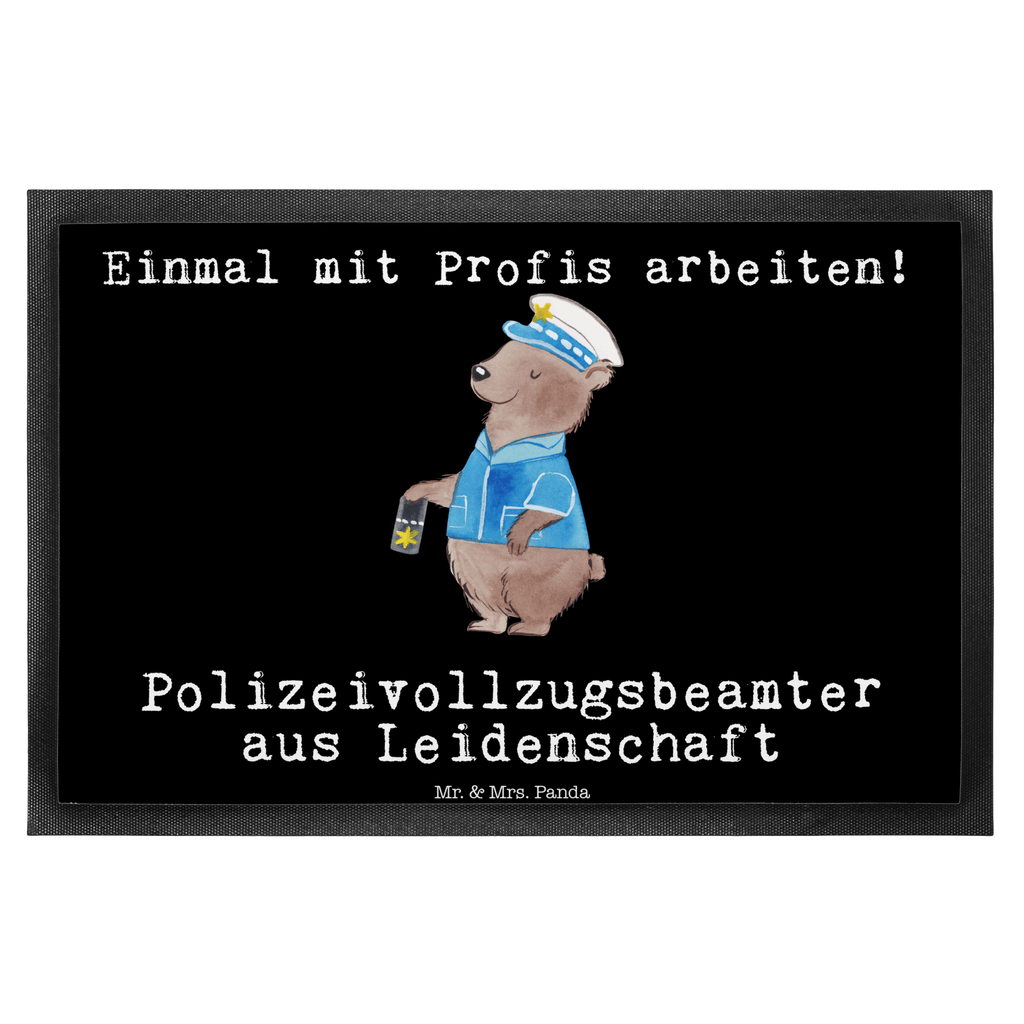 Fußmatte Polizeivollzugsbeamter aus Leidenschaft Polizeivollzugsbeamter, Polizist, Polizei Türvorleger, Schmutzmatte, Fußabtreter, Matte, Schmutzfänger, Fußabstreifer, Schmutzfangmatte, Türmatte, Motivfußmatte,  Haustürmatte, Vorleger  Beruf, Ausbildung, Jubiläum, Abschied, Rente, Kollege, Kollegin, Geschenk, Schenken, Arbeitskollege, Mitarbeiter, Firma, Danke, Dankeschön