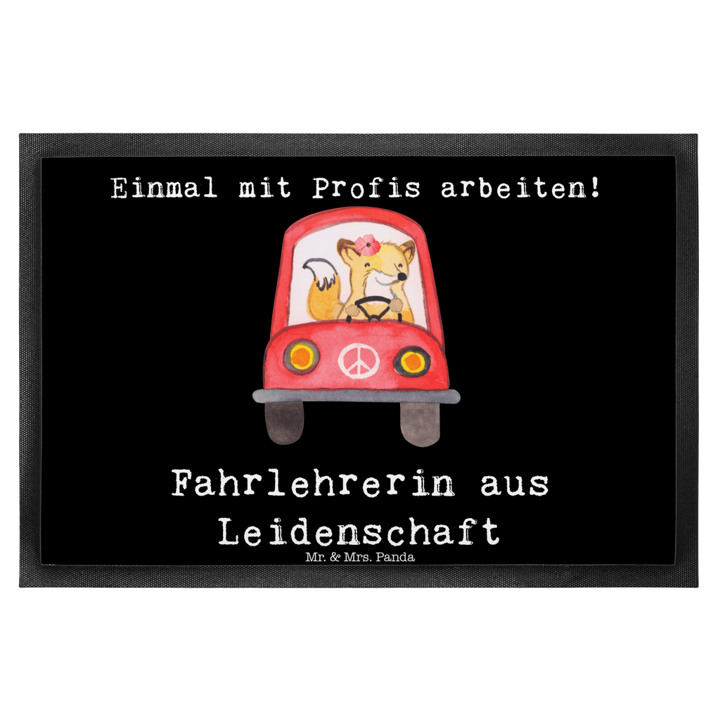 Fußmatte Fahrlehrerin aus Leidenschaft Fahrlehrerin, Fahrschule, Fahrschullehrerin Türvorleger, Schmutzmatte, Fußabtreter, Matte, Schmutzfänger, Fußabstreifer, Schmutzfangmatte, Türmatte, Motivfußmatte,  Haustürmatte, Vorleger  Beruf, Ausbildung, Jubiläum, Abschied, Rente, Kollege, Kollegin, Geschenk, Schenken, Arbeitskollege, Mitarbeiter, Firma, Danke, Dankeschön