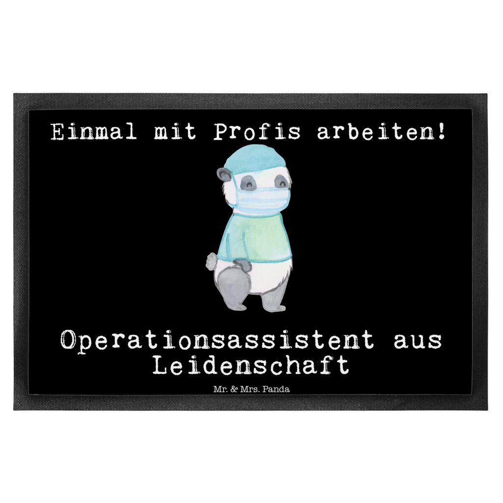 Fußmatte Operationsassistent aus Leidenschaft Operationsassistent, Operationstechnischer Assistent, OTA, OP Assistent, Operationsassistenz, Ausbildung,  Türvorleger, Schmutzmatte, Fußabtreter, Matte, Schmutzfänger, Fußabstreifer, Schmutzfangmatte, Türmatte, Motivfußmatte,  Haustürmatte, Vorleger  Beruf, Ausbildung, Jubiläum, Abschied, Rente, Kollege, Kollegin, Geschenk, Schenken, Arbeitskollege, Mitarbeiter, Firma, Danke, Dankeschön