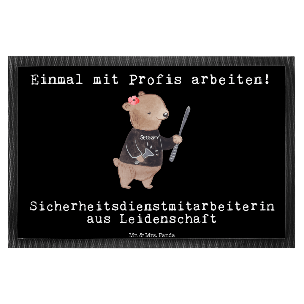 Fußmatte Sicherheitsdienstmitarbeiterin aus Leidenschaft  Türvorleger, Schmutzmatte, Fußabtreter, Matte, Schmutzfänger, Fußabstreifer, Schmutzfangmatte, Türmatte, Motivfußmatte,  Haustürmatte, Vorleger  Beruf, Ausbildung, Jubiläum, Abschied, Rente, Kollege, Kollegin, Geschenk, Schenken, Arbeitskollege, Mitarbeiter, Firma, Danke, Dankeschön
