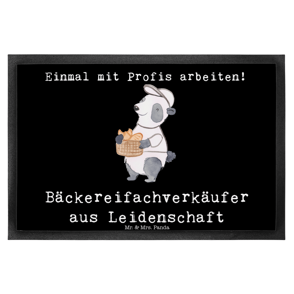 Fußmatte Bäckereifachverkäufer aus Leidenschaft Bäckereifachverkäufer, Backwarenverkäufer, Bäckerei, Backstube, Bäckerladen, Brotmanufaktur,  Türvorleger, Schmutzmatte, Fußabtreter, Matte, Schmutzfänger, Fußabstreifer, Schmutzfangmatte, Türmatte, Motivfußmatte,  Haustürmatte, Vorleger  Beruf, Ausbildung, Jubiläum, Abschied, Rente, Kollege, Kollegin, Geschenk, Schenken, Arbeitskollege, Mitarbeiter, Firma, Danke, Dankeschön