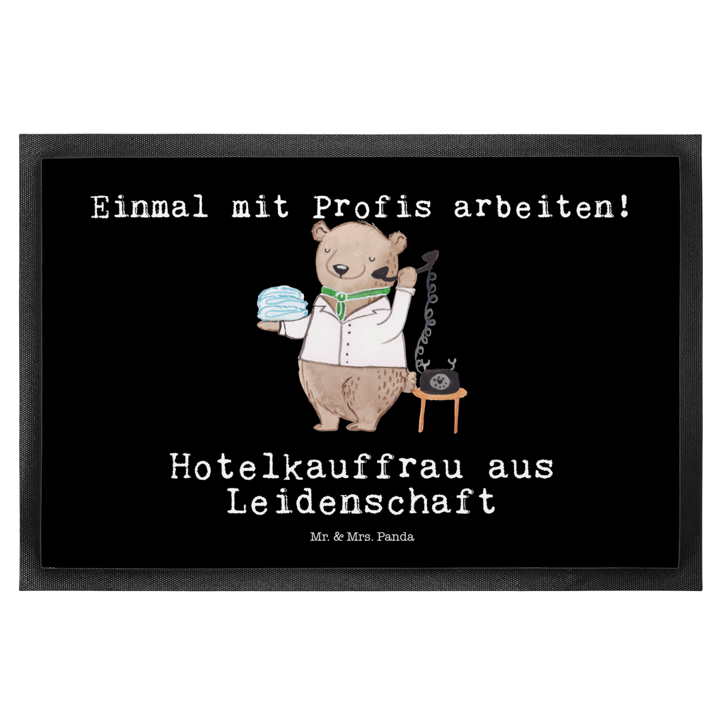 Fußmatte Hotelkauffrau aus Leidenschaft Hotelkauffrau, Hotelfachfrau, Hotelfachangestellte, Hotelier, Hoteleröffnung
 Türvorleger, Schmutzmatte, Fußabtreter, Matte, Schmutzfänger, Fußabstreifer, Schmutzfangmatte, Türmatte, Motivfußmatte,  Haustürmatte, Vorleger  Beruf, Ausbildung, Jubiläum, Abschied, Rente, Kollege, Kollegin, Geschenk, Schenken, Arbeitskollege, Mitarbeiter, Firma, Danke, Dankeschön
