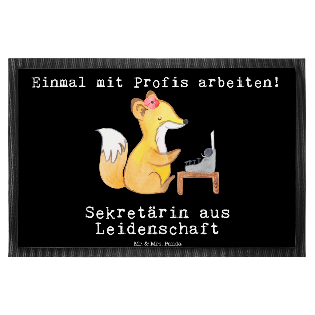Fußmatte Sekretärin aus Leidenschaft  Türvorleger, Schmutzmatte, Fußabtreter, Matte, Schmutzfänger, Fußabstreifer, Schmutzfangmatte, Türmatte, Motivfußmatte,  Haustürmatte, Vorleger  Beruf, Ausbildung, Jubiläum, Abschied, Rente, Kollege, Kollegin, Geschenk, Schenken, Arbeitskollege, Mitarbeiter, Firma, Danke, Dankeschön
