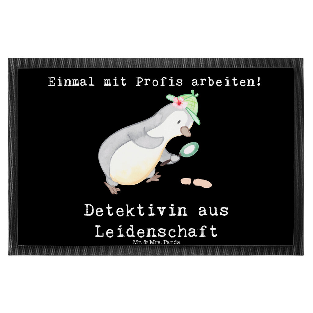 Fußmatte Detektivin aus Leidenschaft Detektivin, Ermittlerin, Agentin, Privatdetektei, Berufsdetektivin, Wirtschaftsdetektei, Detektivausbildung, Spurensuche, Türvorleger, Schmutzmatte, Fußabtreter, Matte, Schmutzfänger, Fußabstreifer, Schmutzfangmatte, Türmatte, Motivfußmatte,  Haustürmatte, Vorleger  Beruf, Ausbildung, Jubiläum, Abschied, Rente, Kollege, Kollegin, Geschenk, Schenken, Arbeitskollege, Mitarbeiter, Firma, Danke, Dankeschön