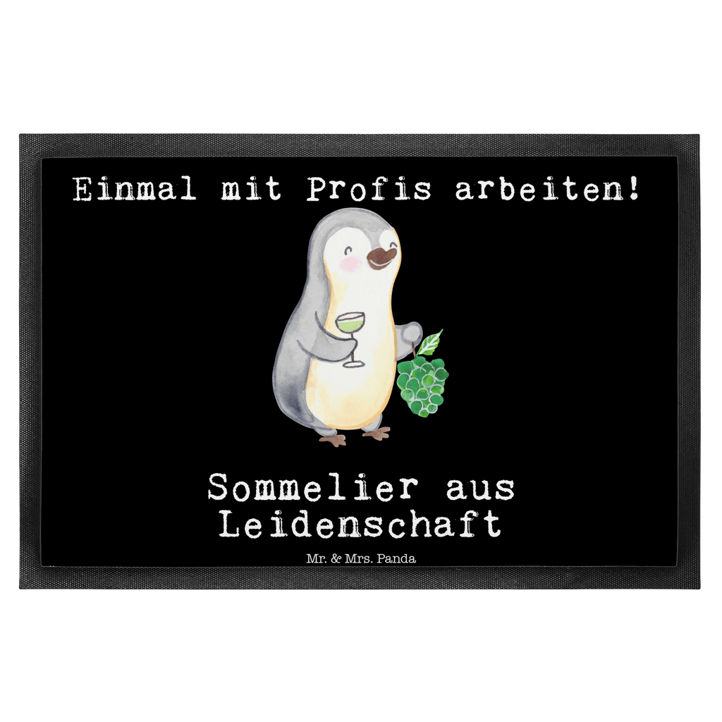 Fußmatte Sommelier aus Leidenschaft  Türvorleger, Schmutzmatte, Fußabtreter, Matte, Schmutzfänger, Fußabstreifer, Schmutzfangmatte, Türmatte, Motivfußmatte,  Haustürmatte, Vorleger  Beruf, Ausbildung, Jubiläum, Abschied, Rente, Kollege, Kollegin, Geschenk, Schenken, Arbeitskollege, Mitarbeiter, Firma, Danke, Dankeschön