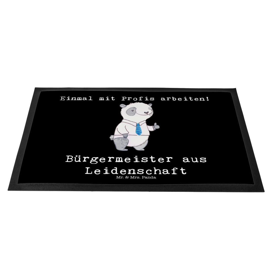 Fußmatte Bürgermeister aus Leidenschaft Bürgermeister Geschenk zum Amtsantritt, Amtseinführung, Bürgermeisterwahl, Stadt, Gemeinde, Wahlen, Oberbürgermeister, Rathaus,   Türvorleger, Schmutzmatte, Fußabtreter, Matte, Schmutzfänger, Fußabstreifer, Schmutzfangmatte, Türmatte, Motivfußmatte,  Haustürmatte, Vorleger  Beruf, Ausbildung, Jubiläum, Abschied, Rente, Kollege, Kollegin, Geschenk, Schenken, Arbeitskollege, Mitarbeiter, Firma, Danke, Dankeschön
