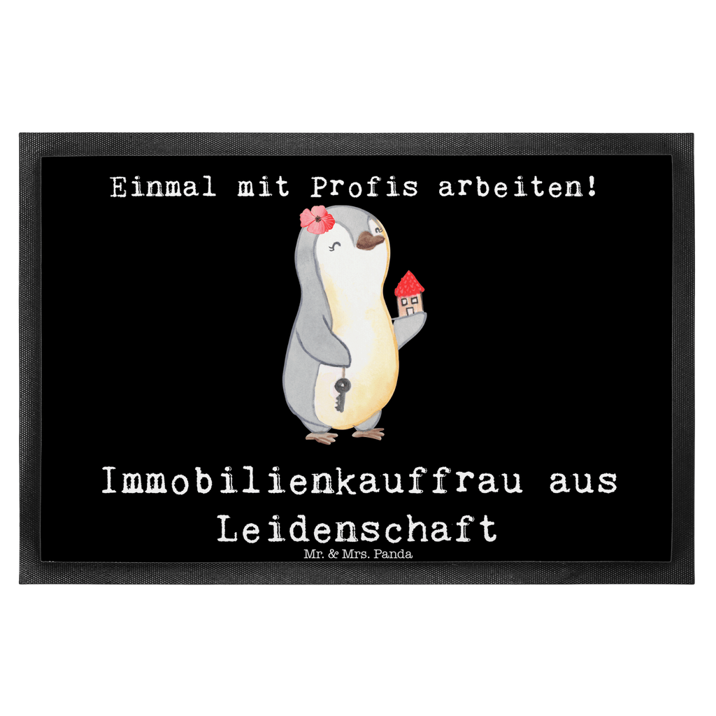 Fußmatte Immobilienkauffrau aus Leidenschaft Immobilienmaklerin, Immobilienhändlerin, Immobilienkauffrau, Immobilienbüro, Ausbildung Türvorleger, Schmutzmatte, Fußabtreter, Matte, Schmutzfänger, Fußabstreifer, Schmutzfangmatte, Türmatte, Motivfußmatte,  Haustürmatte, Vorleger  Beruf, Ausbildung, Jubiläum, Abschied, Rente, Kollege, Kollegin, Geschenk, Schenken, Arbeitskollege, Mitarbeiter, Firma, Danke, Dankeschön
