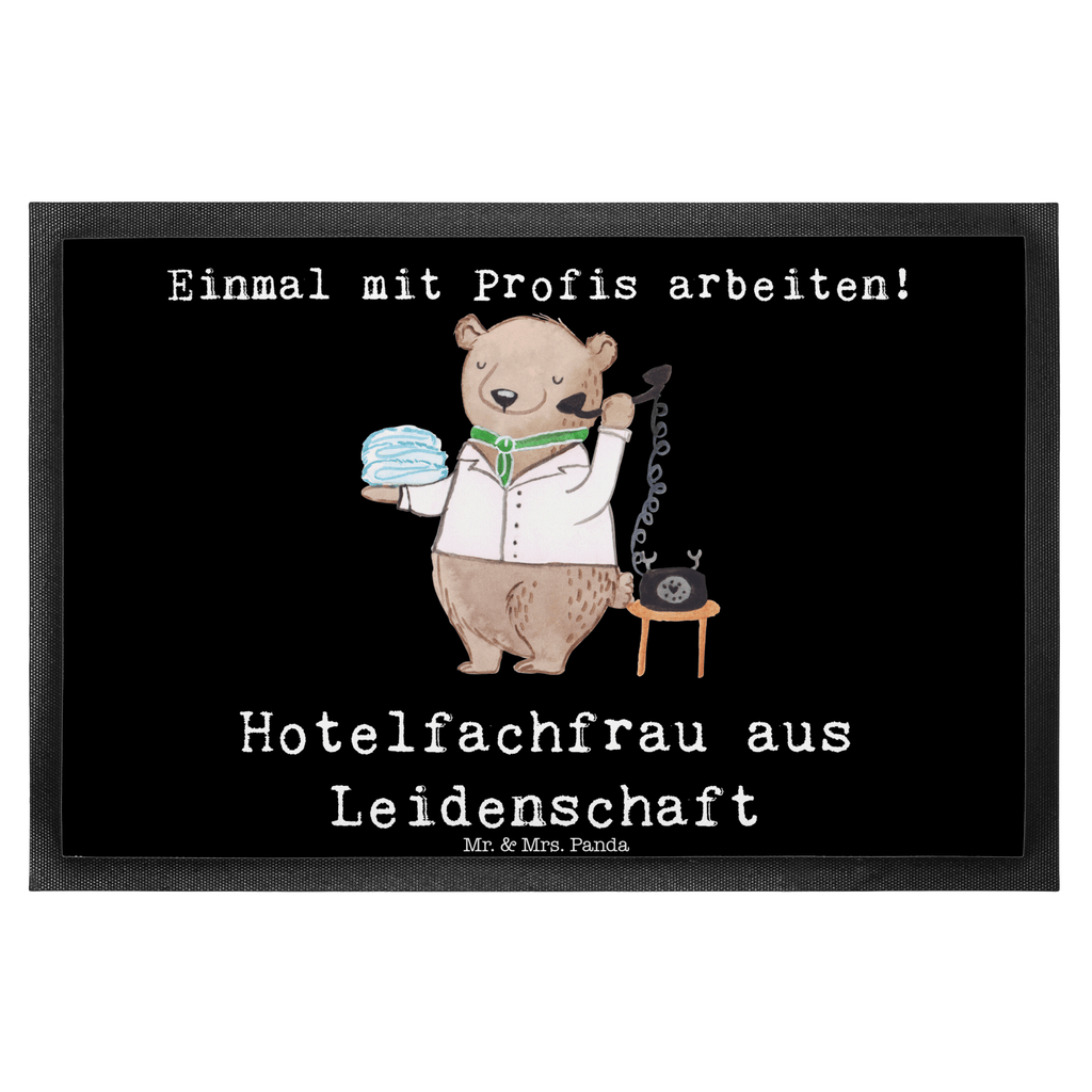 Fußmatte Hotelfachfrau aus Leidenschaft Hotelfachfrau, Hotelkauffrau, Hotelfachangestellte, Hotelier, Hoteleröffnung
 Türvorleger, Schmutzmatte, Fußabtreter, Matte, Schmutzfänger, Fußabstreifer, Schmutzfangmatte, Türmatte, Motivfußmatte,  Haustürmatte, Vorleger  Beruf, Ausbildung, Jubiläum, Abschied, Rente, Kollege, Kollegin, Geschenk, Schenken, Arbeitskollege, Mitarbeiter, Firma, Danke, Dankeschön