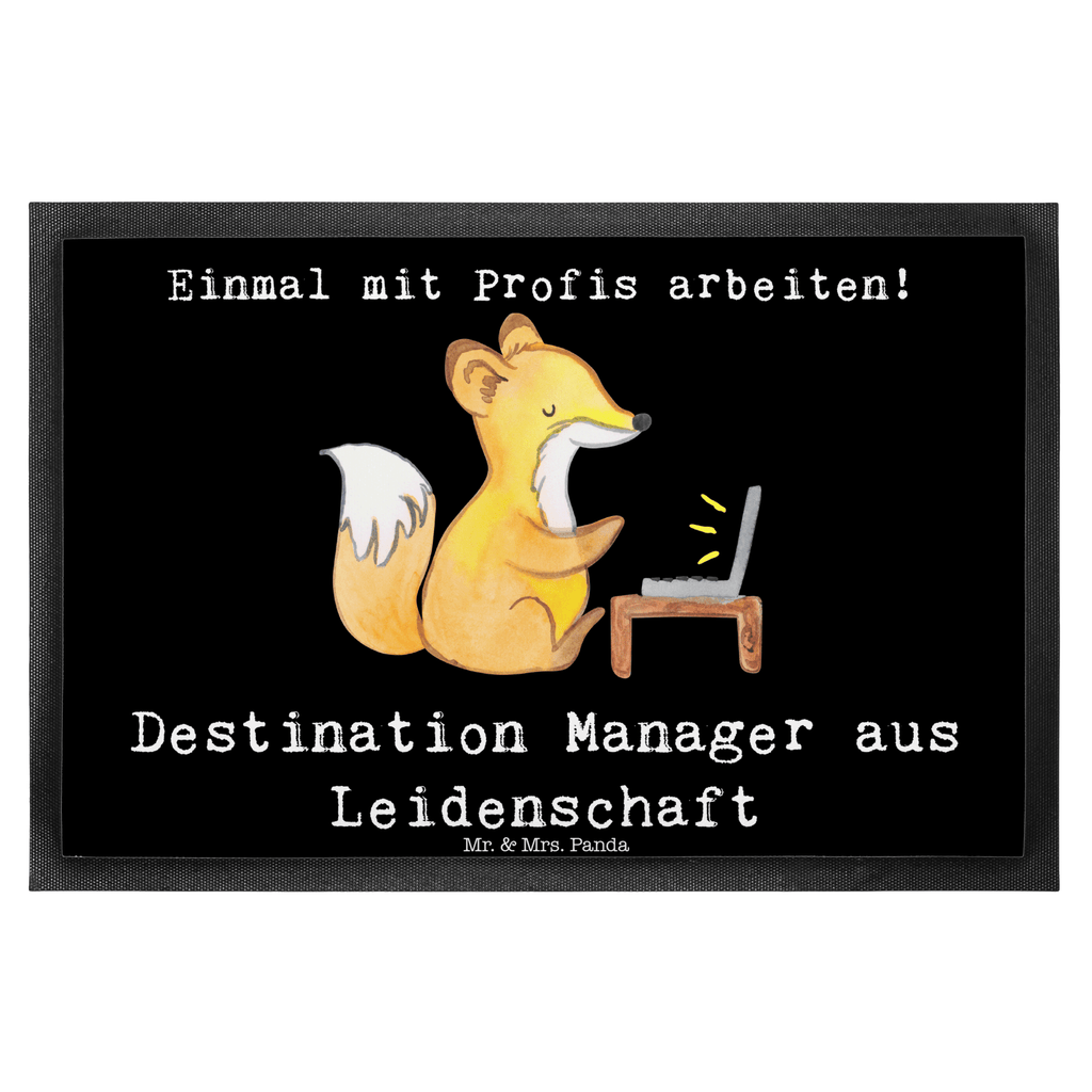 Fußmatte Destination Manager aus Leidenschaft  Türvorleger, Schmutzmatte, Fußabtreter, Matte, Schmutzfänger, Fußabstreifer, Schmutzfangmatte, Türmatte, Motivfußmatte,  Haustürmatte, Vorleger  Beruf, Ausbildung, Jubiläum, Abschied, Rente, Kollege, Kollegin, Geschenk, Schenken, Arbeitskollege, Mitarbeiter, Firma, Danke, Dankeschön