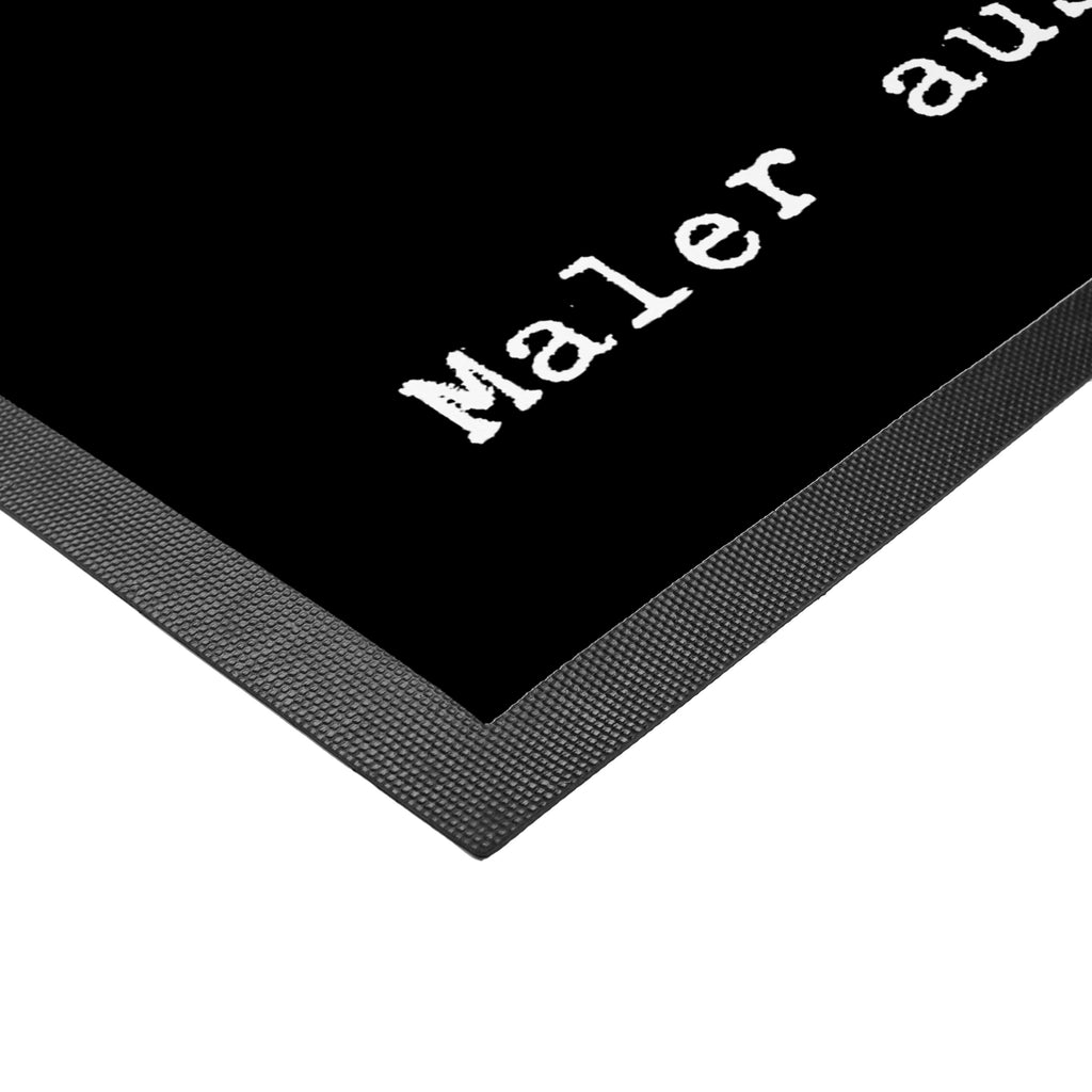 Fußmatte Maler aus Leidenschaft Maler, Malermeister, Gesellenprüfung, Meisterprüfung, Malerbetrieb,  Türvorleger, Schmutzmatte, Fußabtreter, Matte, Schmutzfänger, Fußabstreifer, Schmutzfangmatte, Türmatte, Motivfußmatte,  Haustürmatte, Vorleger  Beruf, Ausbildung, Jubiläum, Abschied, Rente, Kollege, Kollegin, Geschenk, Schenken, Arbeitskollege, Mitarbeiter, Firma, Danke, Dankeschön