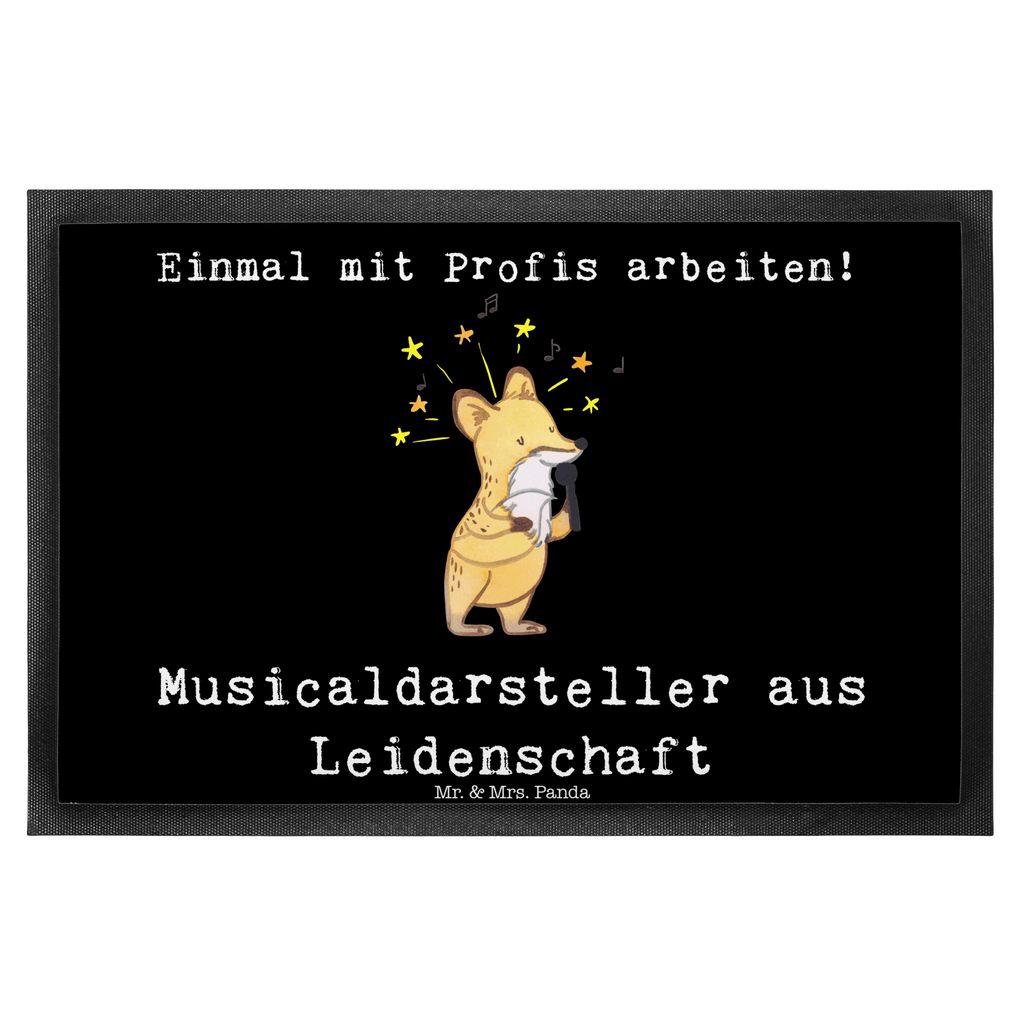 Fußmatte Musicaldarsteller aus Leidenschaft  Türvorleger, Schmutzmatte, Fußabtreter, Matte, Schmutzfänger, Fußabstreifer, Schmutzfangmatte, Türmatte, Motivfußmatte,  Haustürmatte, Vorleger  Beruf, Ausbildung, Jubiläum, Abschied, Rente, Kollege, Kollegin, Geschenk, Schenken, Arbeitskollege, Mitarbeiter, Firma, Danke, Dankeschön