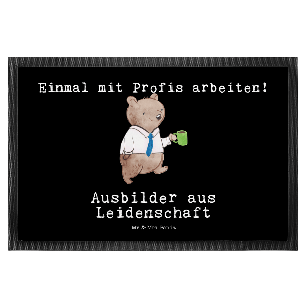 Fußmatte Ausbilder aus Leidenschaft Ausbilder, Tutor, Ausbilderprüfung,  Türvorleger, Schmutzmatte, Fußabtreter, Matte, Schmutzfänger, Fußabstreifer, Schmutzfangmatte, Türmatte, Motivfußmatte,  Haustürmatte, Vorleger  Beruf, Ausbildung, Jubiläum, Abschied, Rente, Kollege, Kollegin, Geschenk, Schenken, Arbeitskollege, Mitarbeiter, Firma, Danke, Dankeschön