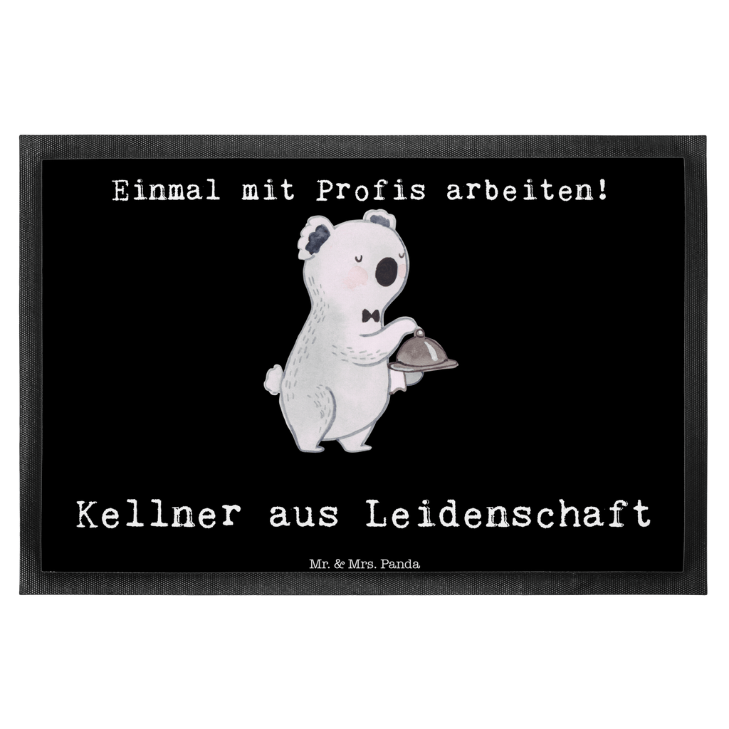 Fußmatte Kellner aus Leidenschaft Kellner, Servicekraft, Restaurant, Ober, Ausbildung,  Türvorleger, Schmutzmatte, Fußabtreter, Matte, Schmutzfänger, Fußabstreifer, Schmutzfangmatte, Türmatte, Motivfußmatte,  Haustürmatte, Vorleger  Beruf, Ausbildung, Jubiläum, Abschied, Rente, Kollege, Kollegin, Geschenk, Schenken, Arbeitskollege, Mitarbeiter, Firma, Danke, Dankeschön